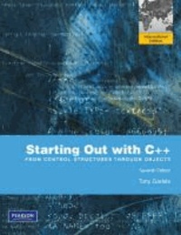 Starting Out with C++. From Control Structures Through Objects.