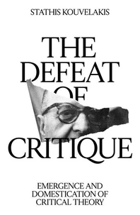 The Defeat of Critique