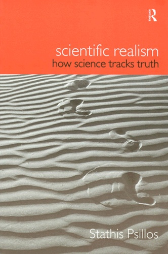 Stathis Psillos - Scientific Realism. How Science Tracks Truth.