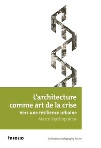 L'architecture comme art de la crise