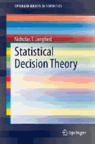 Statistical Decision Theory.