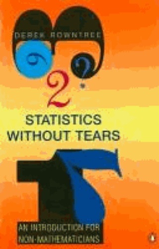 Statistics without Tears.