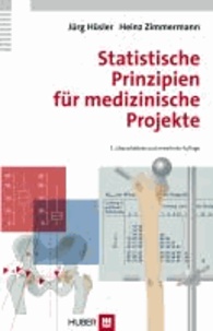 Statistische Prinzipien für medizinische Projekte.