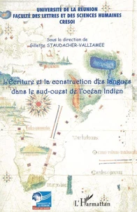 L'écriture et la construction des langues dans le sud-ouest de l'océan Indien