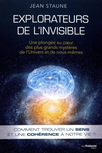 Explorateurs de l'invisible