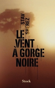 Stav Sherez - Le vent à gorge noire.