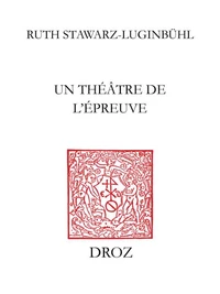 Un théâtre de l'épreuve