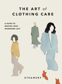 The Art of Clothing Care /anglais
