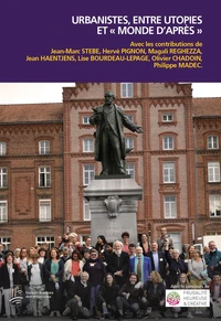 Urbanisme, entre utopies et "monde d'après"