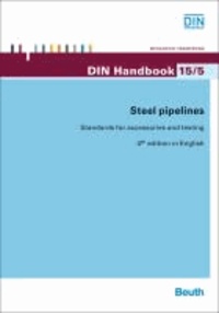 Steel pipelines - Standards for accessories and testing.