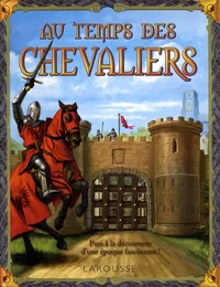 Au temps des chevaliers