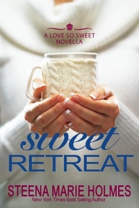  Steena Marie Holmes - Sweet Retreat - Love So Sweet.