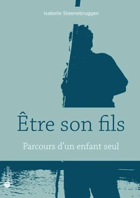 Etre son fils