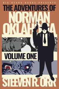 The Adventures of Norman Oklahoma Volume One