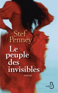 Stef Penney - Le peuple des invisibles.