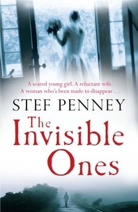 Stef Penney - The Invisible Ones.