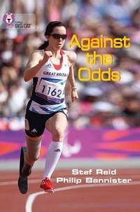 Stef Reid et Philip Bannister - Against the Odds - Band 18/Pearl.