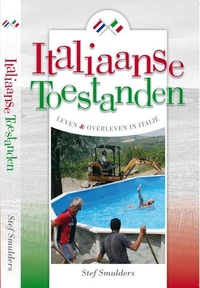 Italiaanse Toestanden - Leven en overleven in Italie