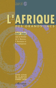 Stefaan Marysse et Filip Reyntjens - L'Afrique des grands lacs - Annuaire 2007-2008.