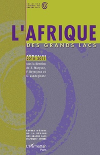 Stefaan Marysse et Filip Reyntjens - L'Afrique des Grands Lacs - Annuaire 2010-2011.