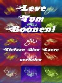  Stefaan Van Laere - Leve Tom Boonen!.