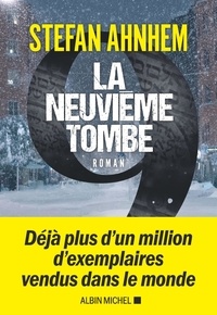 Kindle télécharger des livres gratuits torrent La neuvième tombe RTF FB2 (Litterature Francaise) 9782226438775 par Stefan Ahnhem