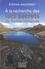 A la recherche des lacs secrets de Suisse romande