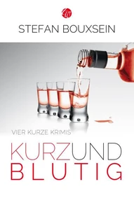 Kurz &amp; Blutig