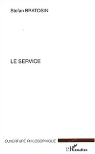 Le service.