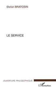 Le service.