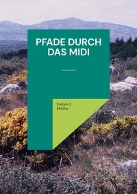 Stefan C. Müller - Pfade durch das Midi.