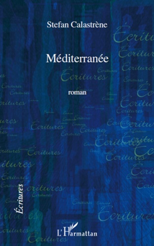 Stefan Calastrene - Méditerranée.