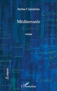 Stefan Calastrene - Méditerranée.