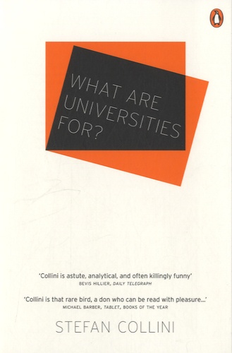 Stefan Collini - What are Universities For ?.