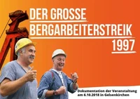 Der grosse Bergarbeiterstreik 1997
