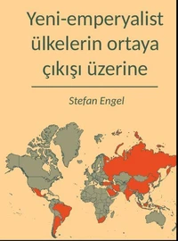 Yeni-emperyalist ülkelerin ortaya çıkışı üzerine