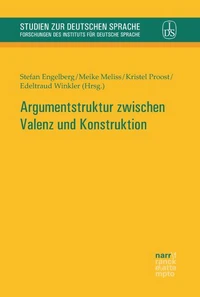 Argumentstruktur zwischen Valenz und Konstruktion