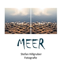 Stefan Hillgruber - MEER II - Stefan Hillgruber Fotografie.