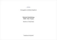 Römische Liebesdichtung, Tibull –  Ovid –  Properz