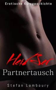 Ein heißer Partnertausch