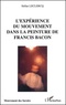Stéfan Leclercq - L'expérience du mouvement dans la peinture de Francis Bacon.