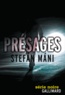 Stefan Mani - Présages.