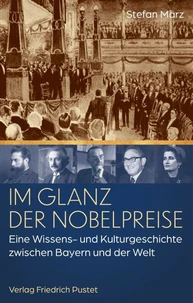 Im Glanz der Nobelpreise