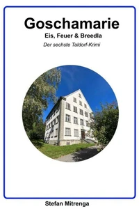 Goschamarie   Eis, Feuer &amp; Breedla
