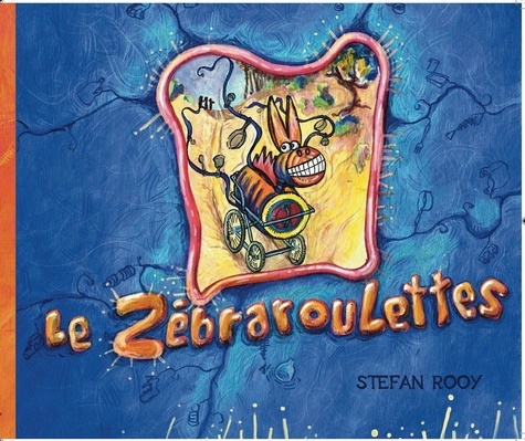 Stéfan Rooy - Le Zébraroulettes.
