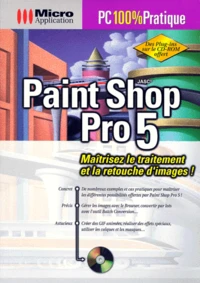 Jasc Paint Shop Pro 5. Avec Cd-Rom