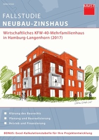 Stefan Scholz - Fallstudie Neubau-Zinshaus - Wirtschaftliches KFW-40-Mehrfamilienhaus in Hamburg-Langenhorn (2017).