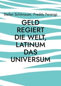 Stefan Schönauer et Freddy Ferengi - Geld regiert die Welt, Latinum das Universum - Banken mögen keine klugen Kunden.