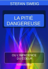 LA PITIÉ DANGEREUSE