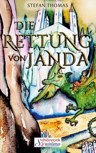 Stefan Thomas - Die Rettung von Janda - Fantasy-Jugendbuch.